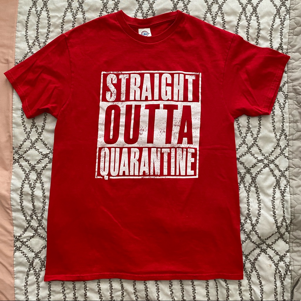Graphic Tee  Straight Outta Quarantine